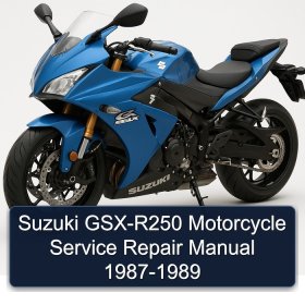 Suzuki GSX-R250 Motorcycle Service Repair Manual 1987-1989