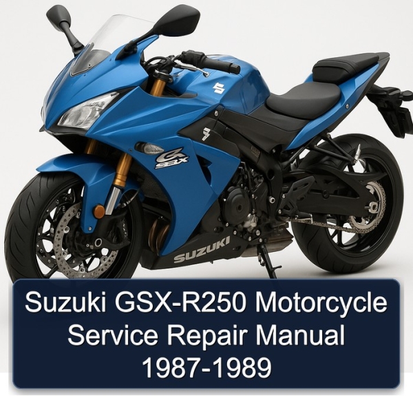 Suzuki GSX-R250 Motorcycle Service Repair Manual 1987-1989