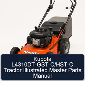 Kubota L4310DT-GST-C/HST-C Tractor Illustrated Master Parts Manual