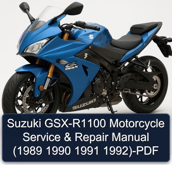 Suzuki GSX-R1100 Motorcycle Service & Repair Manual (1989 1990 1991 1992)-PDF