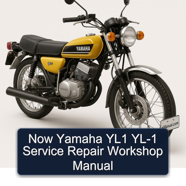 Now Yamaha YL1 YL-1 Service Repair Workshop Manual
