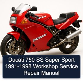 Ducati 750 SS Super Sport 1991-1998 Workshop Service Repair Manual