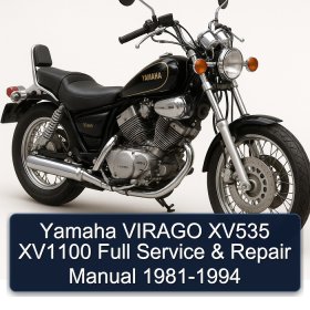 Yamaha VIRAGO XV535 XV1100 Full Service & Repair Manual 1981-1994