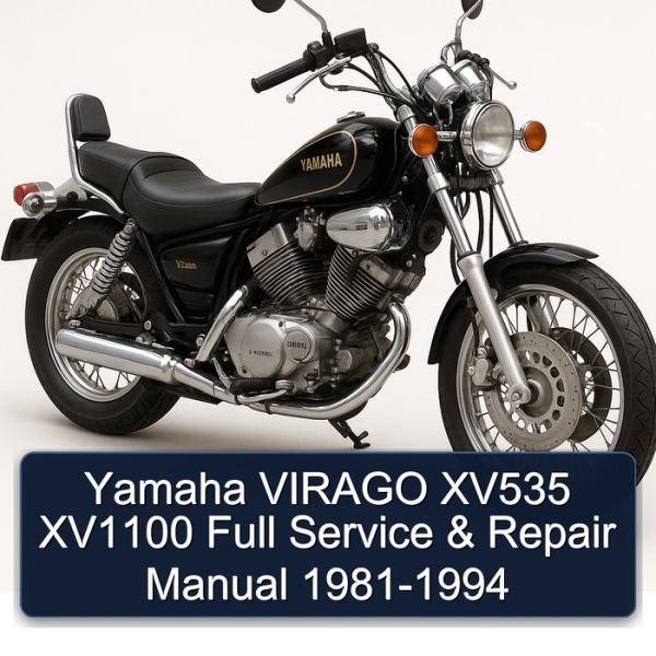 Yamaha VIRAGO XV535 XV1100 Full Service & Repair Manual 1981-1994