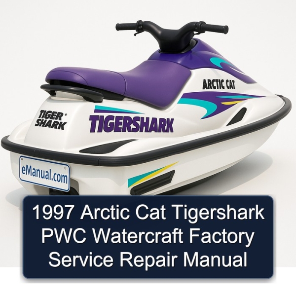 1997 Arctic Cat Tigershark PWC Watercraft Factory Service Repair Manual