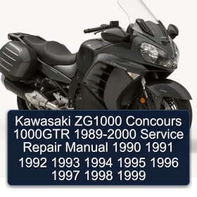 Kawasaki ZG1000 Concours 1000GTR 1989-2000 Service Repair Manual 1990 1991 1992 1993 1994 1995 1996 1997 1998 1999