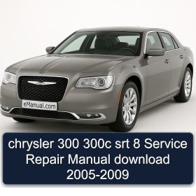 chrysler 300 300c srt 8 Service Repair Manual download 2005-2009