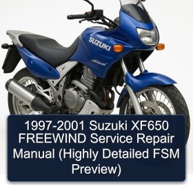 1997-2001 Suzuki XF650 FREEWIND Service Repair Manual (Highly Detailed FSM Preview)