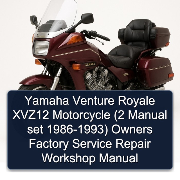 Yamaha Venture Royale XVZ12 Motorcycle (2 Manual set 1986-1993) Owners Factory Service Repair Workshop Manual