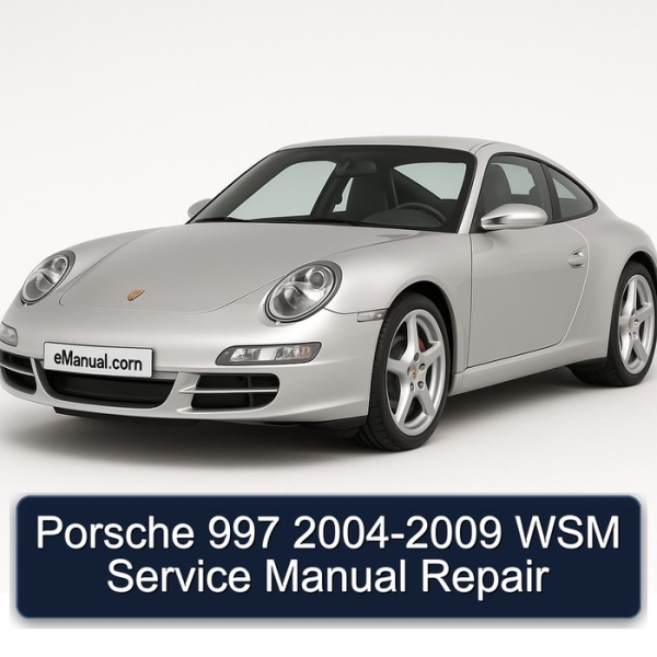 Porsche 997 2004-2009 WSM Service Manual Repair