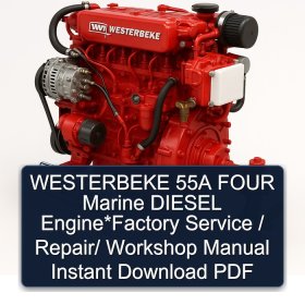 WESTERBEKE 55A FOUR Marine DIESEL Engine*Factory Service / Repair/ Workshop Manual Instant Download PDF