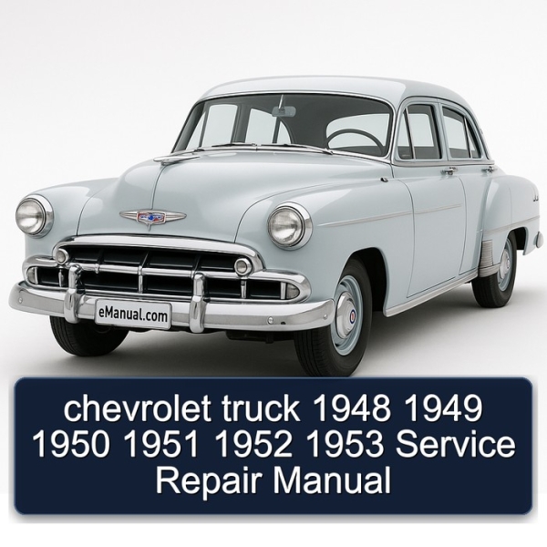 chevrolet truck 1948 1949 1950 1951 1952 1953 Service Repair Manual