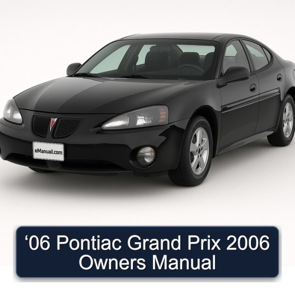 ‘06 Pontiac Grand Prix 2006 Owners Manual