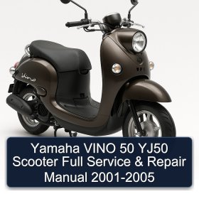 Yamaha VINO 50 YJ50 Scooter Full Service & Repair Manual 2001-2005