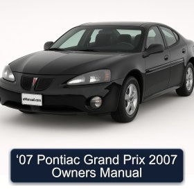 ‘07 Pontiac Grand Prix 2007 Owners Manual