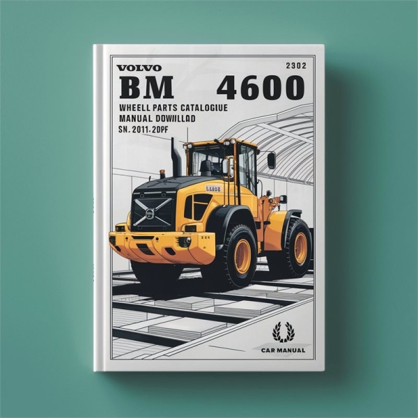 Volvo BM 4600 Wheel Loader Service Parts Catalogue Manual SN: 2001-2549