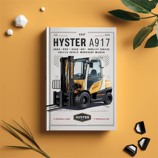 Manual de Servicio y Reparación de la Carretilla Elevadora Hyster A917 (H800-900-1050HD H800-900-970-1050HDS)