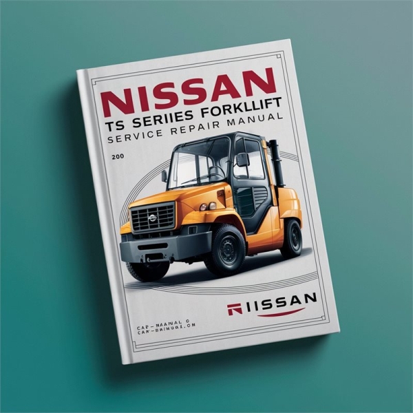 Manual de Servicio y Reparación de Montacargas Nissan Serie TS
