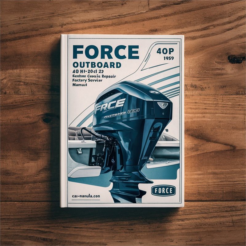Force Outboard 40 hp 40hp 2 cyl 2-stroke 1992-1999 Factory Service Repair Manual Pdf