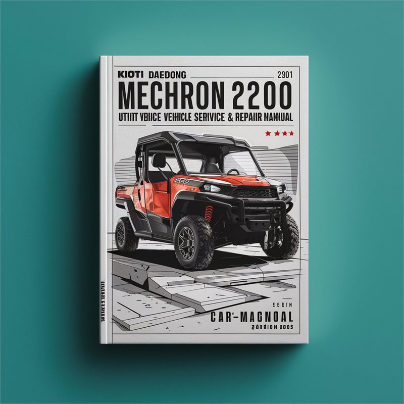 Kioti Daedong Mechron 2200 UTV Utility Vehicle Workshop Service & Repair Manual # 1 Top Rated