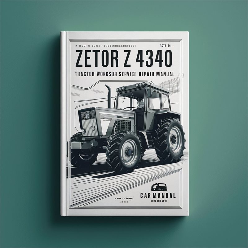 Manual de Servicio y Reparación del Tractor Zetor Z 4340
