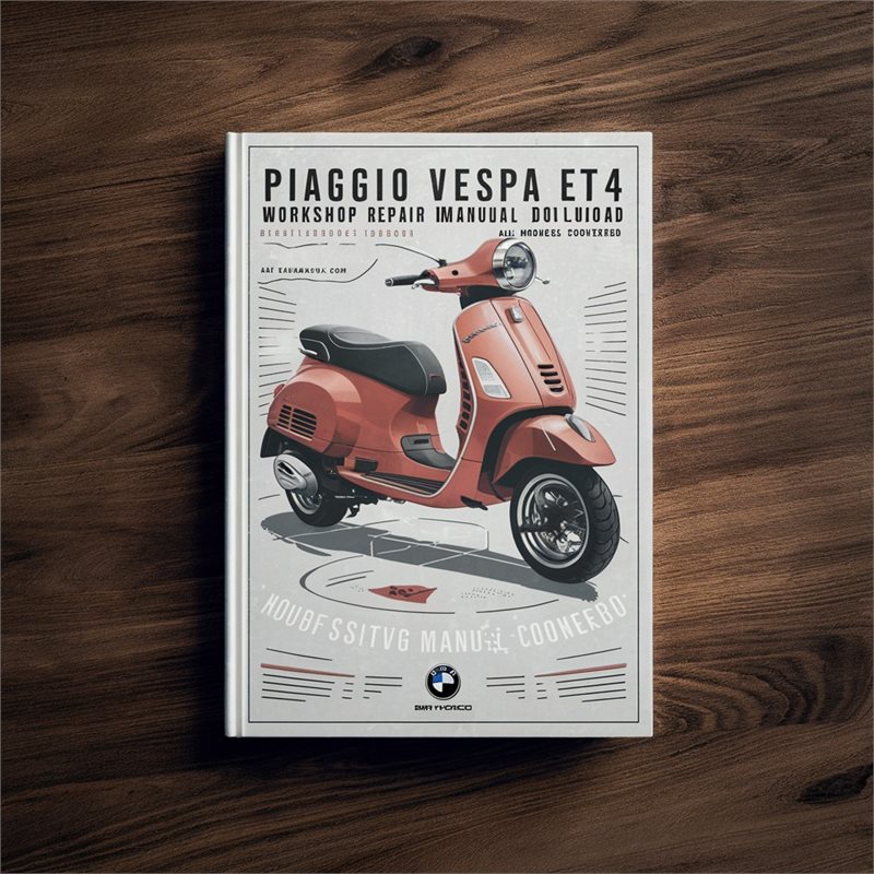 PIAGGIO VESPA ET4 150CC Workshop Repair Manual All ModelS COVERED