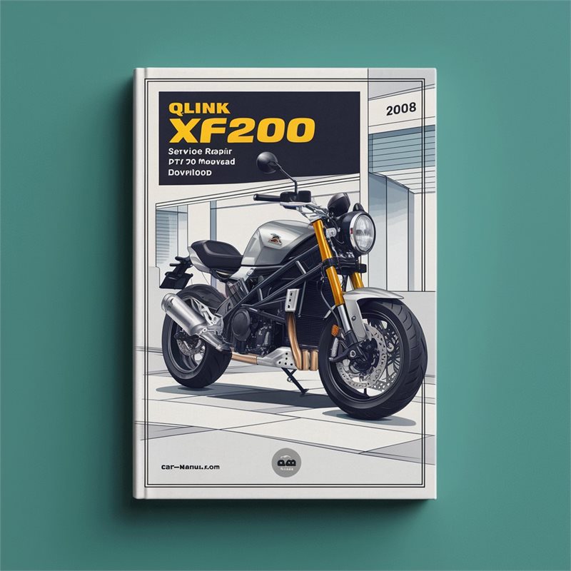 QLINK XF200 XP200 Motorcycle Service Repair Manual 2008-2012