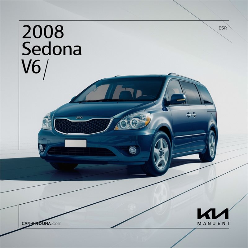 KIA Sedona 2008 V6 (3.8L) OEM Factory Shop Service Repair Manual FSM Year Specific