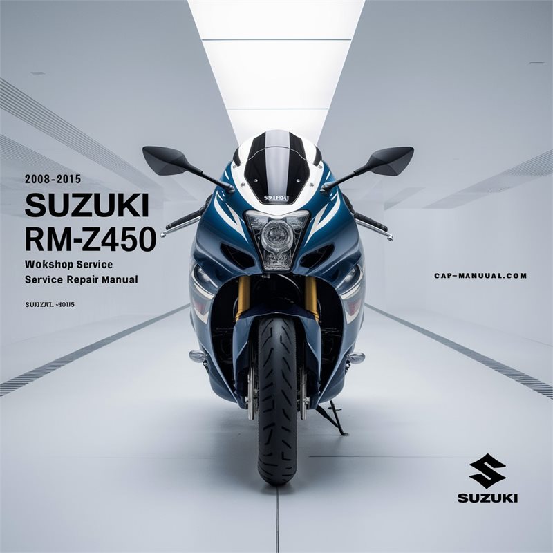 Suzuki RM-Z450 2008-2015 Workshop Service Repair Manual
