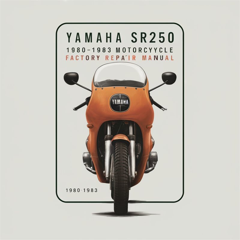 Yamaha SR250 1980-1983 Motorcycle Factory Repair Manual