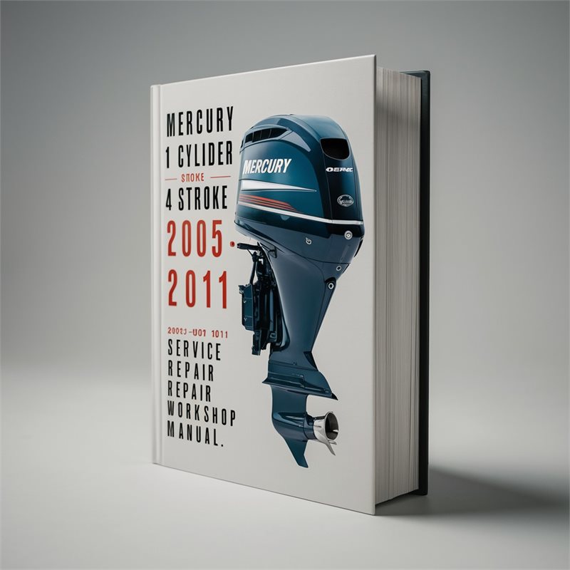 Mercury 6hp 1 Cylinder 4 Stroke Outboard 2005-2011 Service Repair Workshop Manual Pdf