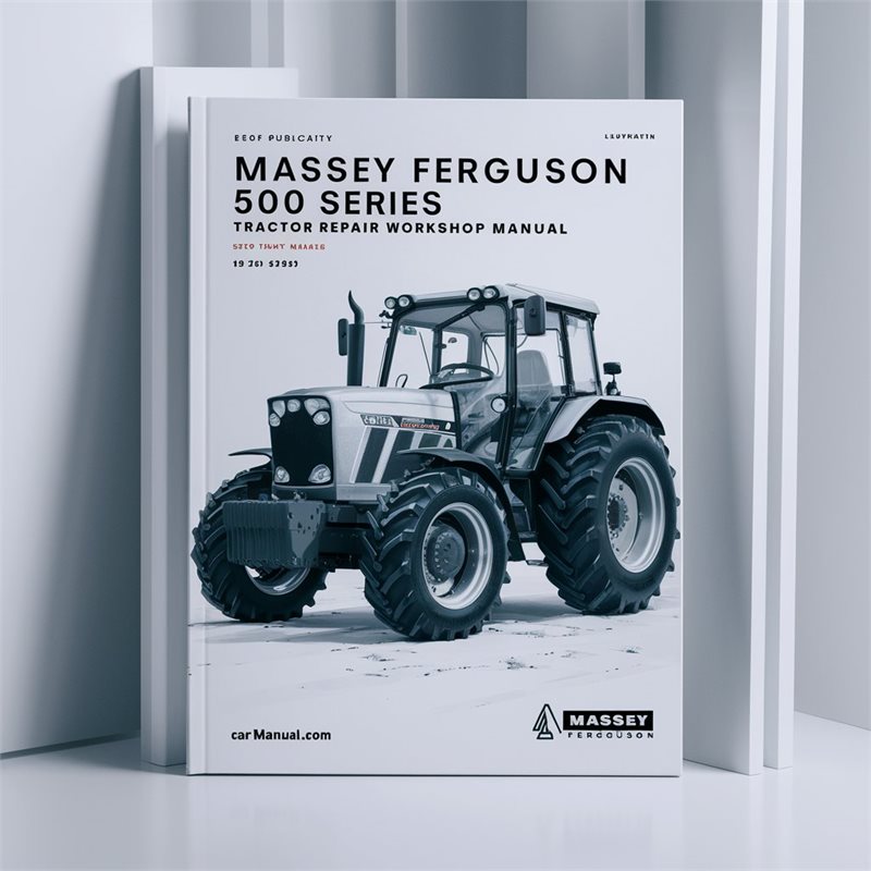 Massey Ferguson 500 Series Tractor MF 550 MF 565 M F 575 MF 590 MF550 MF565 MF575 MF5 90 Service Repair Workshop Manual Pdf