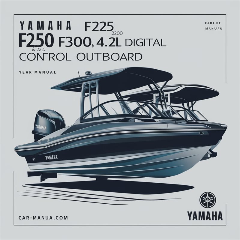 Yamaha F225 F250 F300 4.2L Digital Control Outboard 2014 Service Repair Workshop Manual Pdf