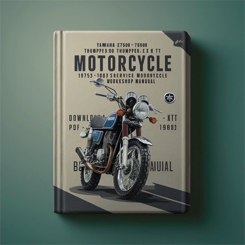 Yamaha XT500 SR500 TT500 Thumper E XT SR TT 500 Motorcycle 1975-1983 Service Repair Workshop Manual Pdf