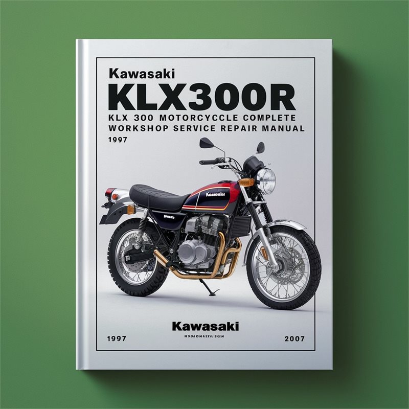 Kawasaki KLX300R Motorcycle Workshop Service Repair Manual 1997-2007