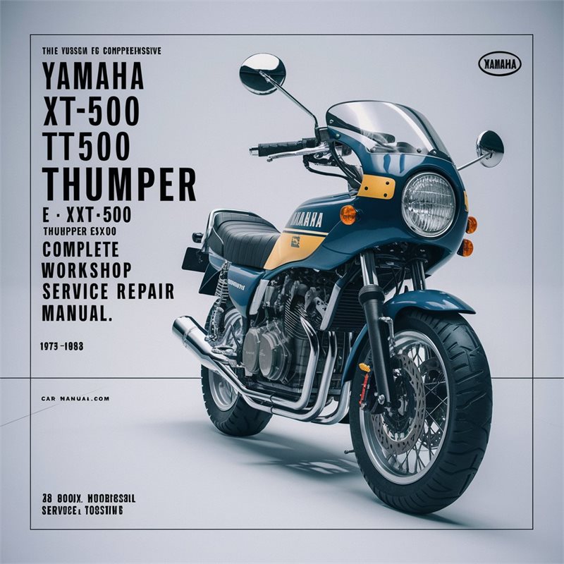 Yamaha XT500 SR500 TT500 Thumper Motorcycle 1975-1983 Workshop Service Repair Manual