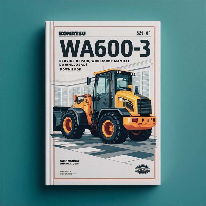 Komatsu WA600-3 Wheel Loader Service Repair Workshop Manual (SN: 50363 and up)