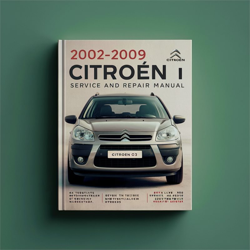 2002-2009 Citroen C3 I Manual de servicio y reparación