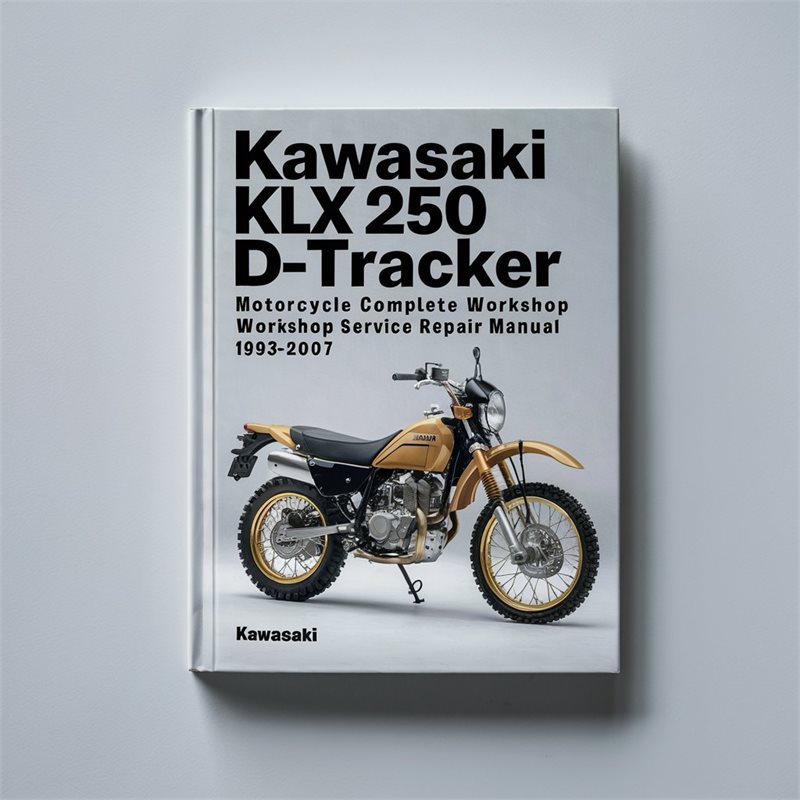 Kawasaki KLX 250 D-Tracker KLX250R Motorcycle Complete Workshop Service Repair Manual (1993-2007)