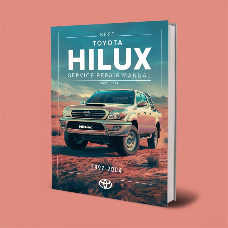 Best Toyota Hilux Service Repair Manual 1997-2004