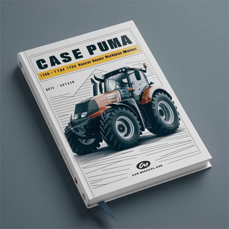 Case Puma 115 125 140 155 Tractor Service Repair Workshop Manual Download PDF