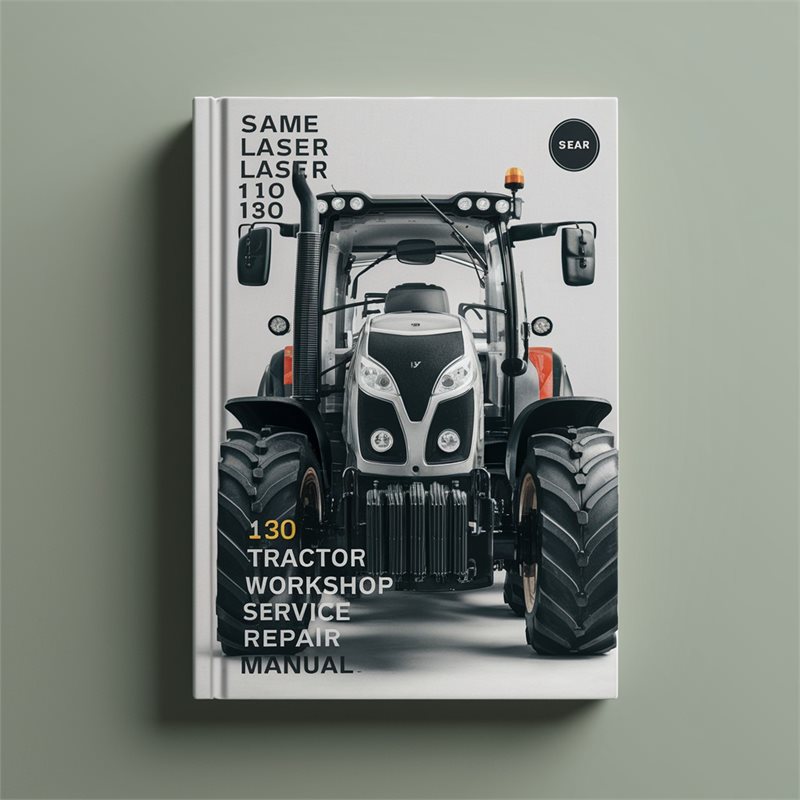 SAME LASER 110 130 150 Tractor Workshop Service Manual PDF Download
