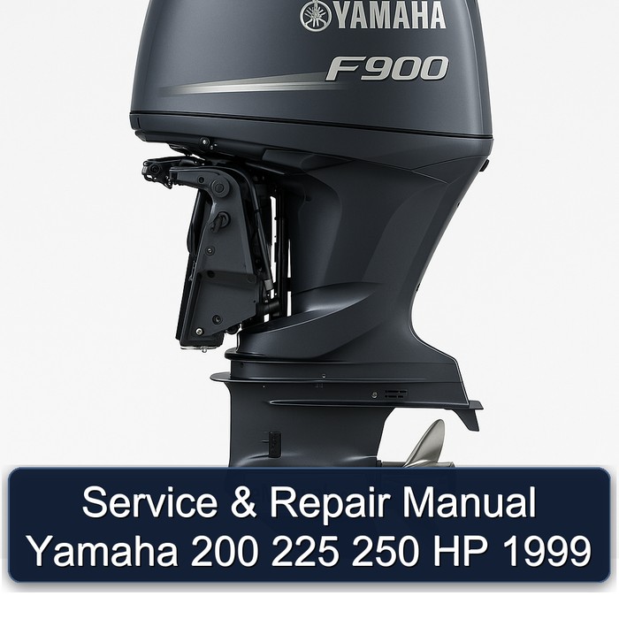 Service & Repair Manual Yamaha 200 225 250 HP 1999