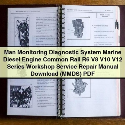 MAN Monitoring Diagnostic System Marine Diesel Engine Common Rail R6 V8 V10 V12 Series Workshop Service Repair Manual (MMDS)