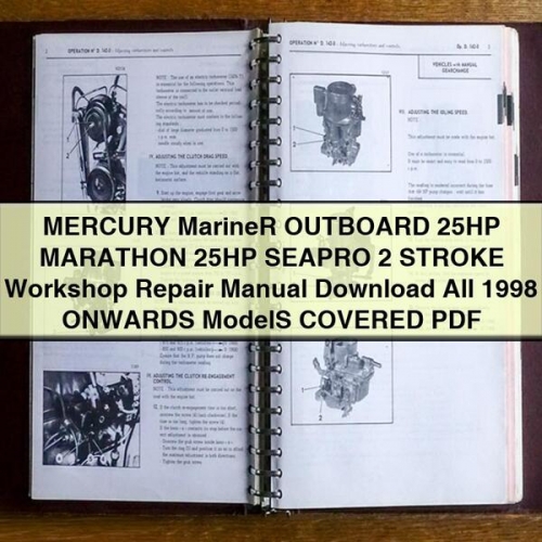 Mercury Marine Outboard 25HP Marathon, 25HP SeaPro 2-Stroke Workshop Repair Manual PDF