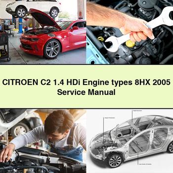 CITROEN C2 1.4 HDi Engine types 8HX 2005 Service Manual PDF Download