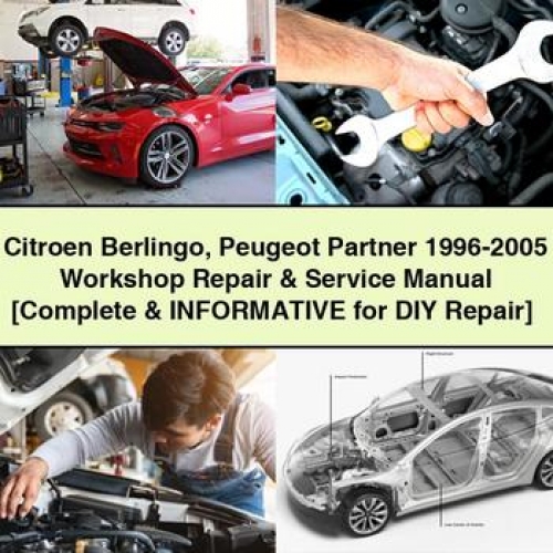 Citroen Berlingo Peugeot Partner 1996-2005 Workshop Repair & Service Manual PDF Download