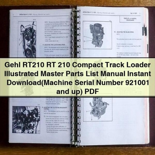 Gehl RT210 Compact Track Loader Illustrated Master Parts List Manual