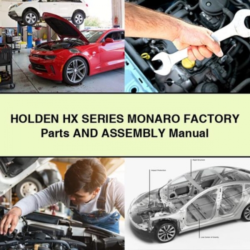 Holden HX Series MONARO Factory Parts And Assembly Manual PDF Download