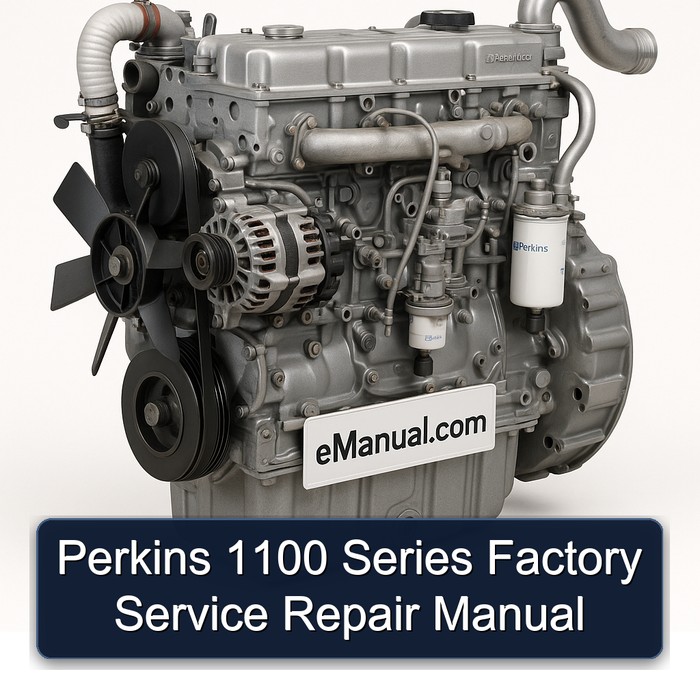 Perkins 1100 Series Factory Service Repair Manual